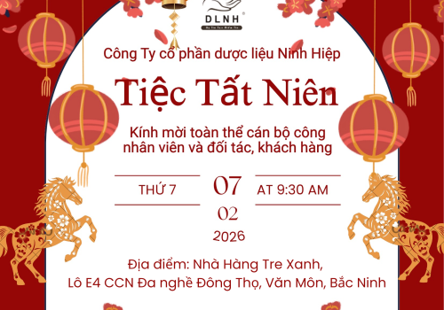 THÔNG BÁO LỊCH TỔ CHỨC TIỆC TẤT NIÊN 2025 - DƯỢC LIỆU NINH HIỆP